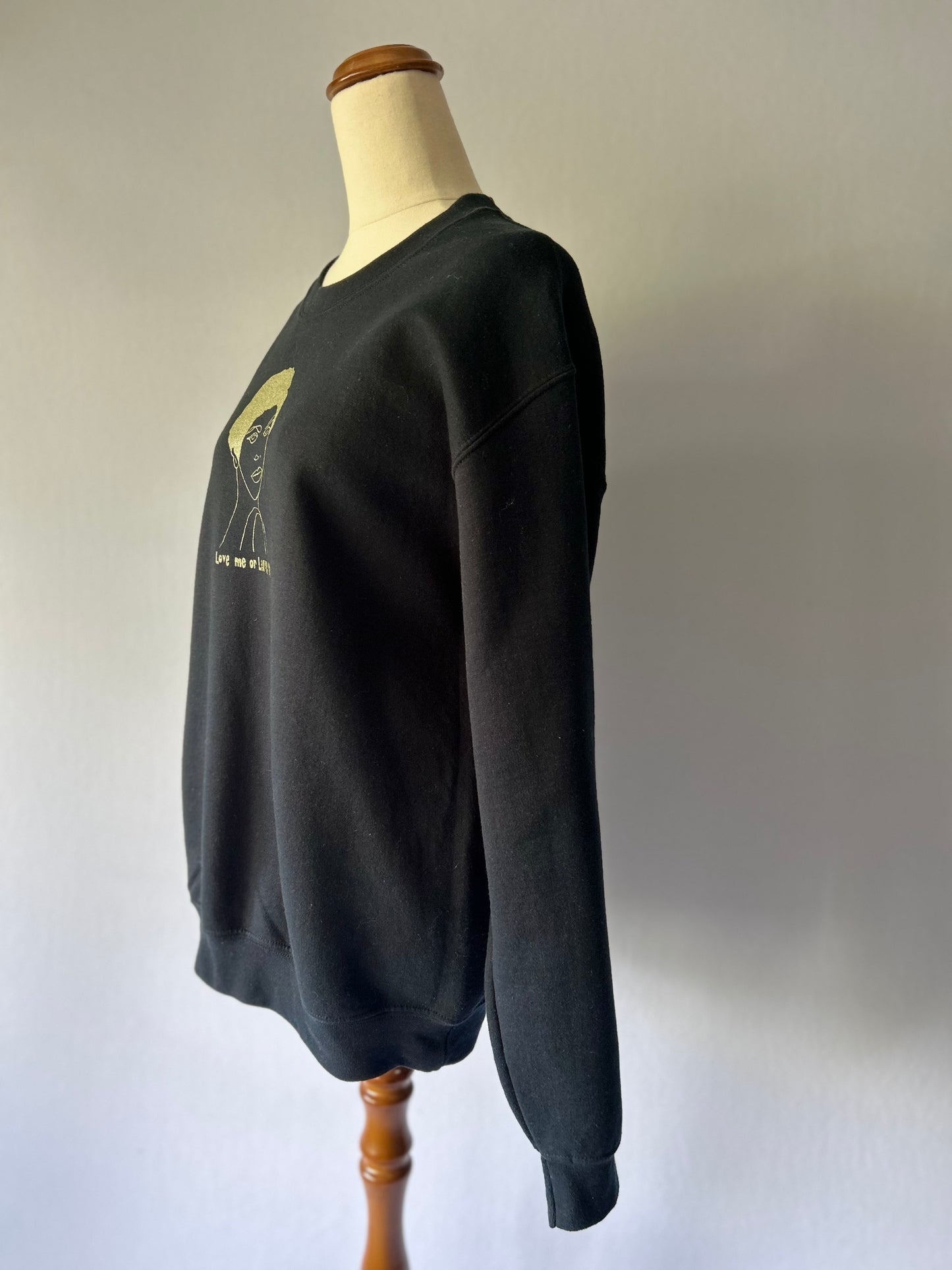 Love Me or Leave Me" Graphic Sweatshirt – Size Small